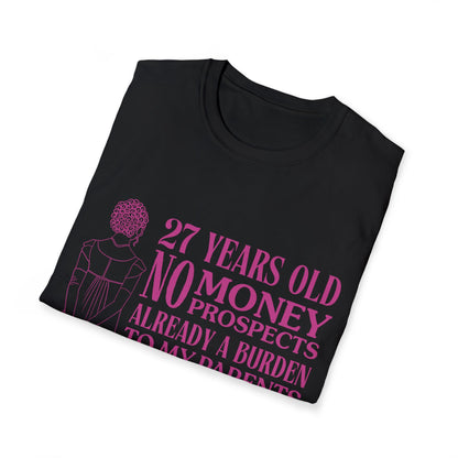 Pride and Prejudice "No Money No Prospects" Quote T-Shirt