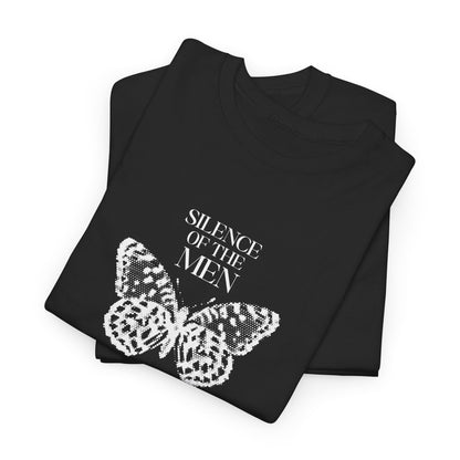 "Silence of The Men" Unisex T-Shirt