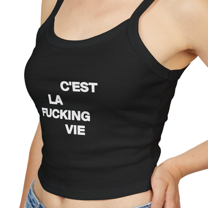 Camiseta sin mangas C'est La P***a Vida
