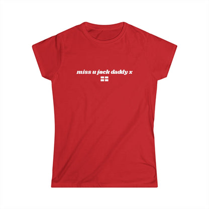 "Miss U Jack Daddy x" World Cup Women's Tee