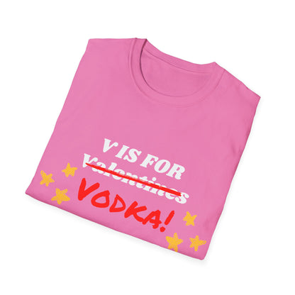 V is for Vodka T-Shirt
