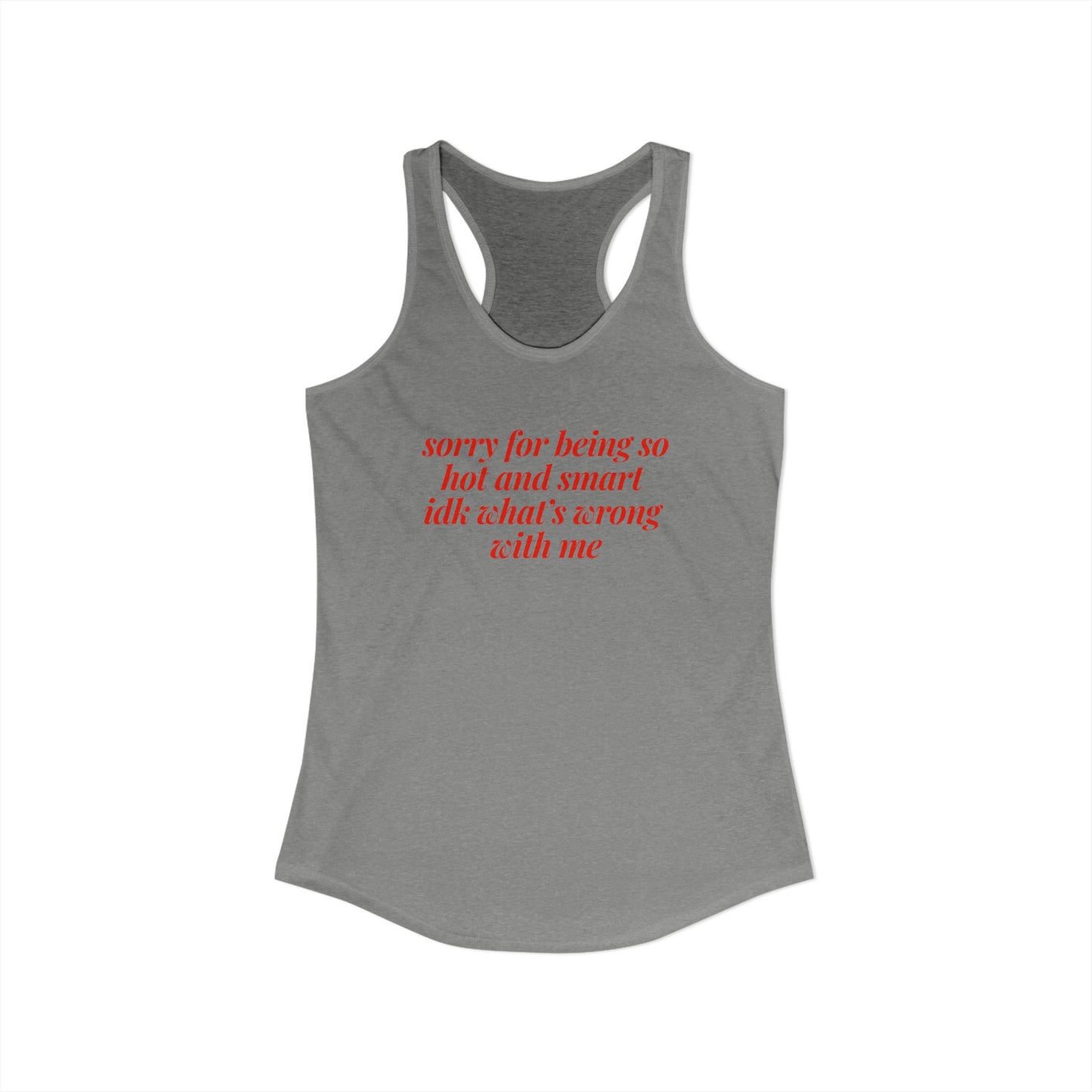 sorry for being so hot and smart Y2K Tank Top