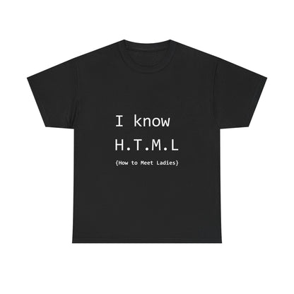 How To Meet Ladies Unisex T-Shirt