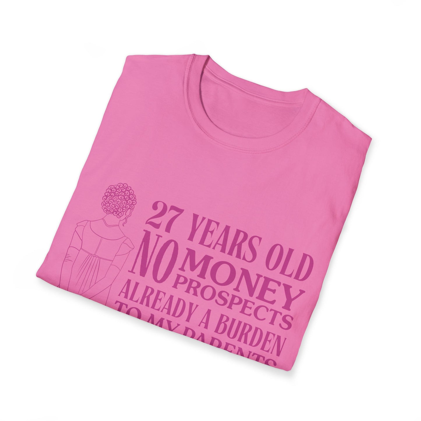 Pride and Prejudice "No Money No Prospects" Quote T-Shirt