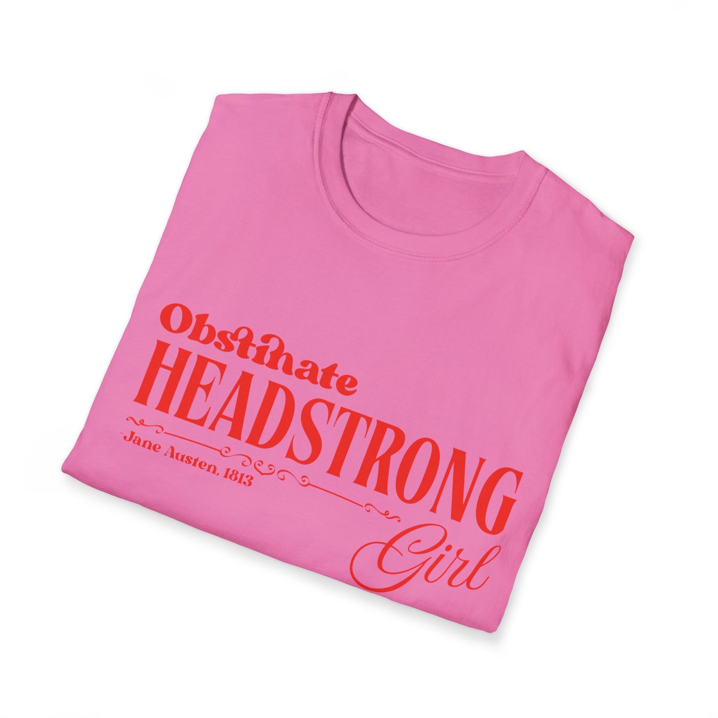 Pride and Prejudice Obstinate Headstrong Girl T-Shirt