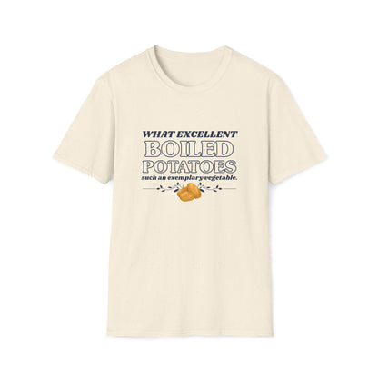 Pride and Prejudice "What Excellent Boiled Potatoes" T-Shirt