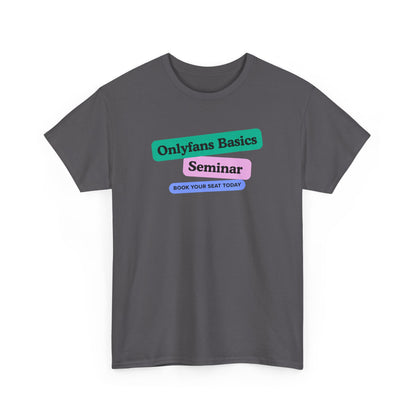OnlyFans Seminar Unisex T-Shirt