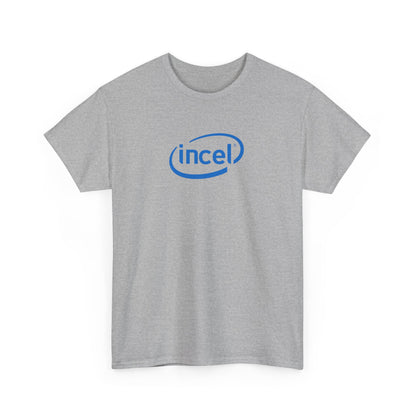 'Incel' Parody Unisex T-Shirt