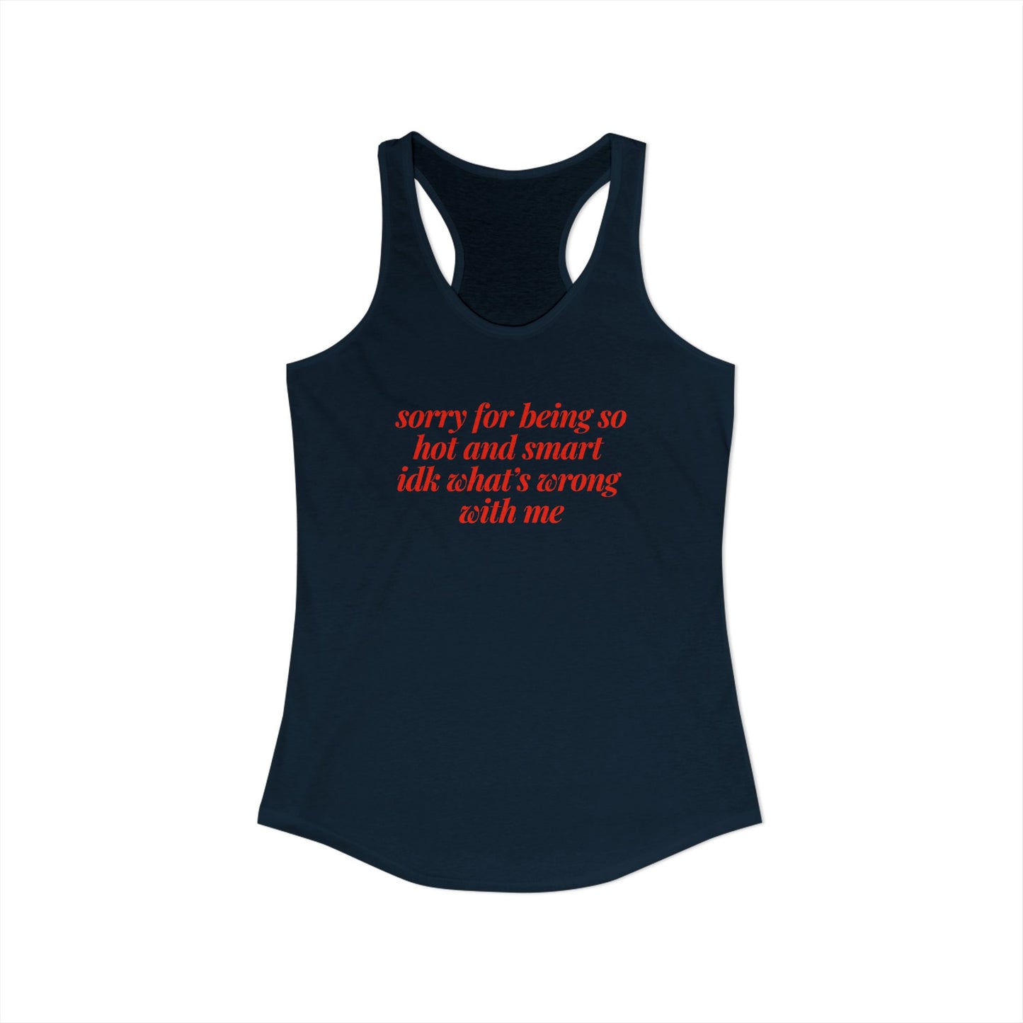 sorry for being so hot and smart Y2K Tank Top