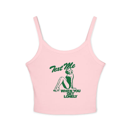 Text Me When You Get Lonely Neckholder-Top