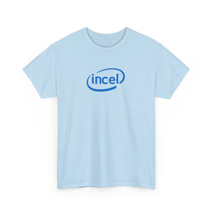 'Incel' Parody Unisex T-Shirt