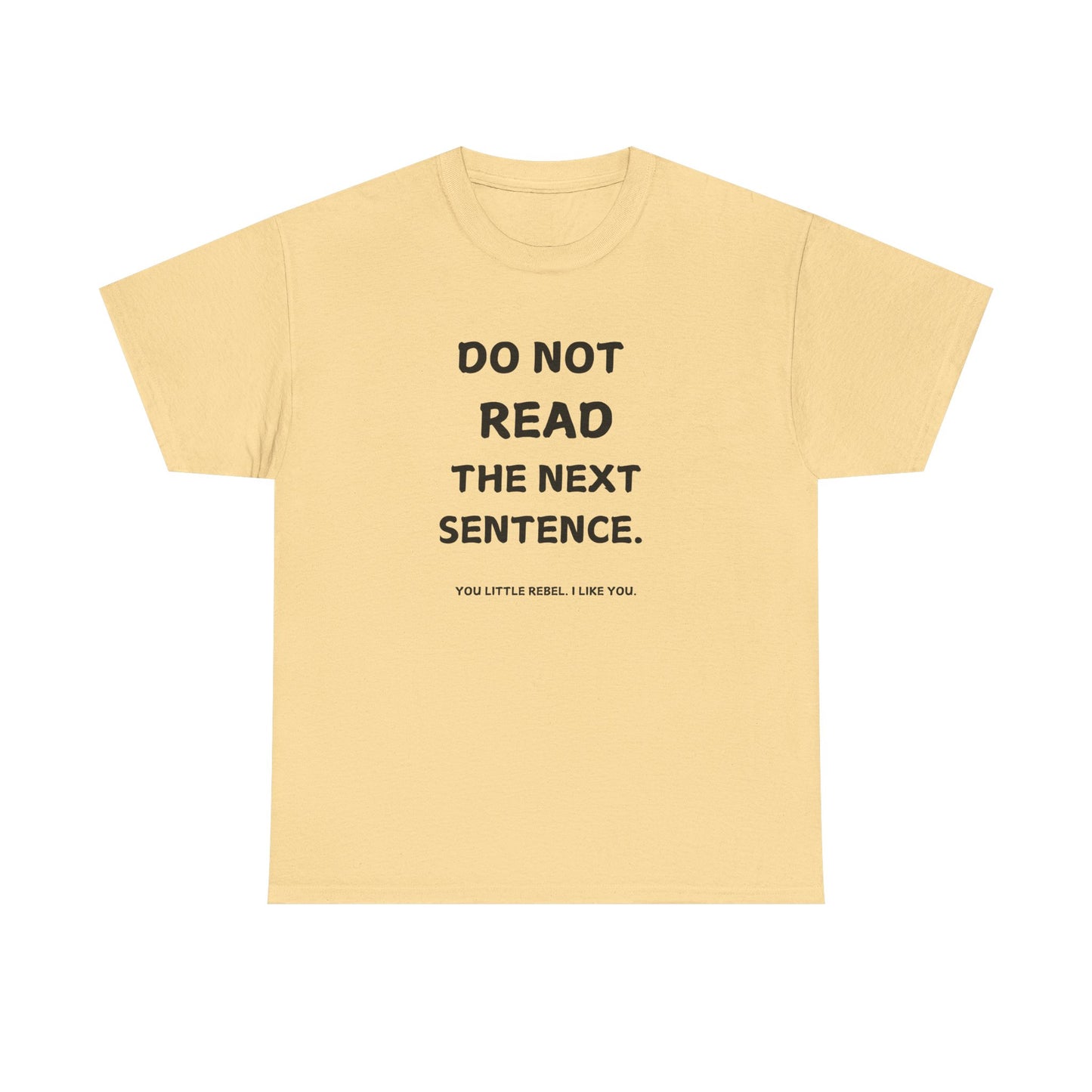 Do Not Read Unisex T-Shirt