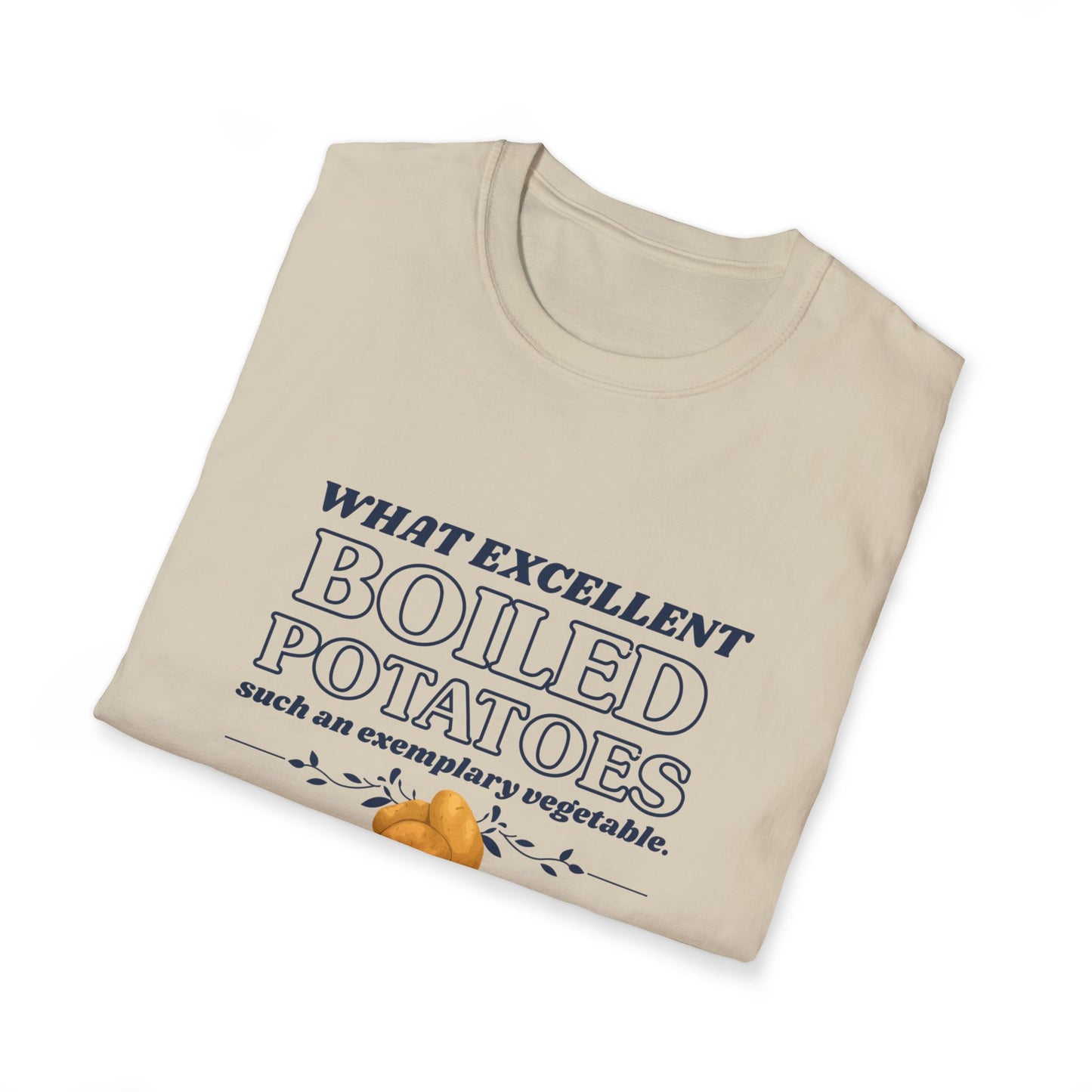 Pride and Prejudice "What Excellent Boiled Potatoes" T-Shirt