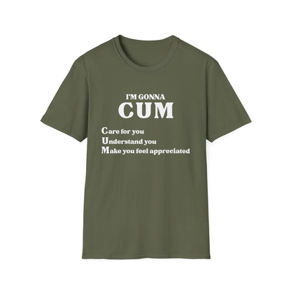 Im Gonna CUM Unisex T-Shirt