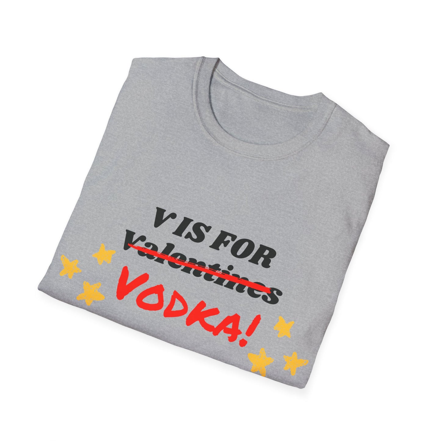 V is for Vodka T-Shirt