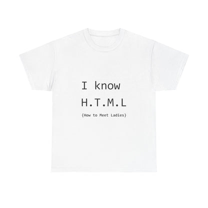 How To Meet Ladies Unisex T-Shirt