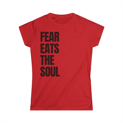Fear Eats The Soul Women's Fitted Tee