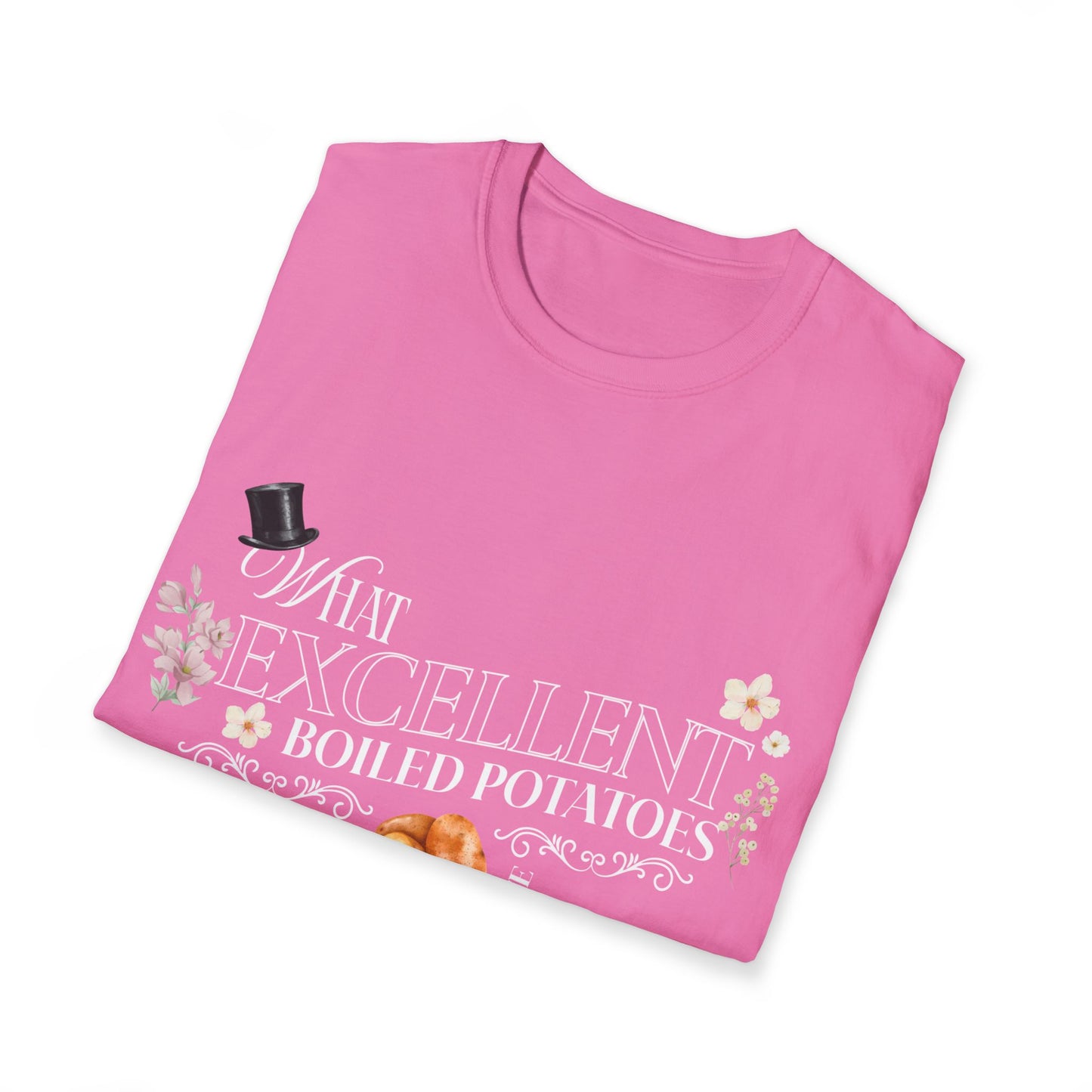 Pride and Prejudice "What Excellent Boiled Potatoes" Typography T-Shirt