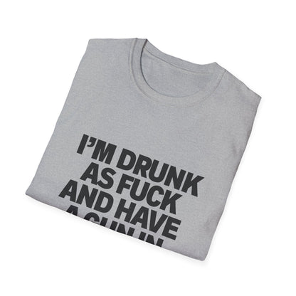 Im Drunk As F*ck And Have A Gun In My Pocket T-Shirt