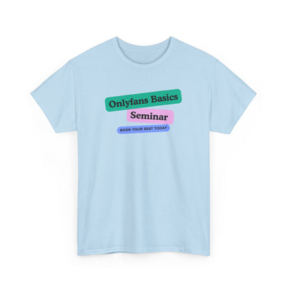 OnlyFans Seminar Unisex T-Shirt