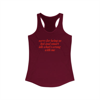 sorry for being so hot and smart Y2K Tank Top