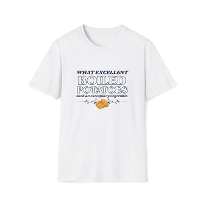 Pride and Prejudice "What Excellent Boiled Potatoes" T-Shirt
