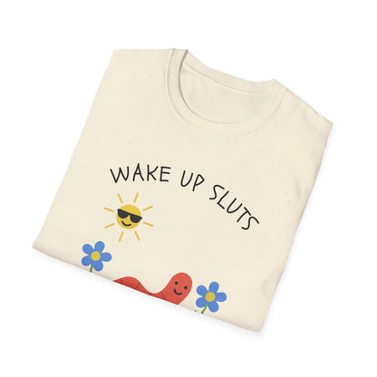 Wake Up Sluts, It's Time to Sin Smiling Worm T-Shirt