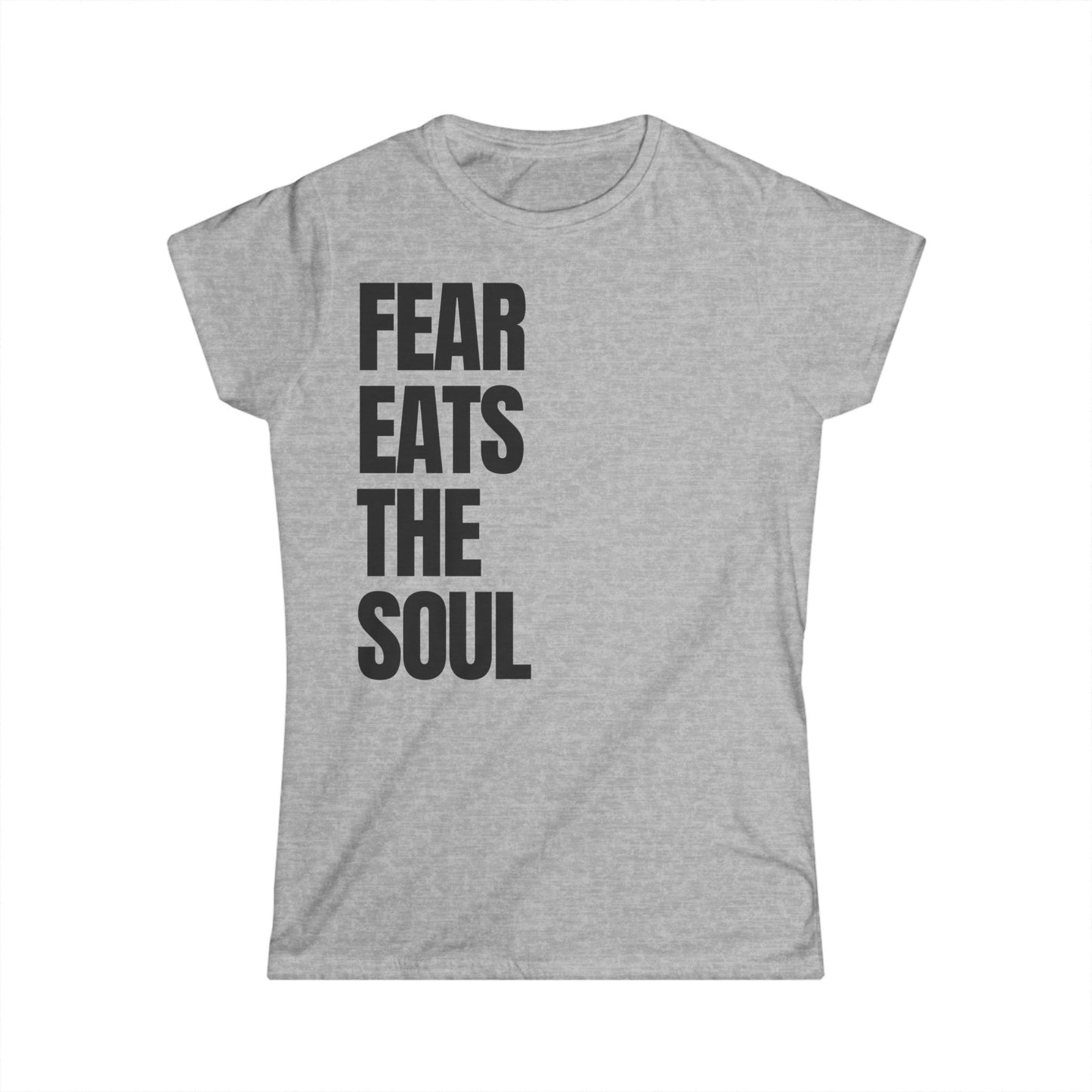 Fear Eats The Soul Women's Fitted Tee