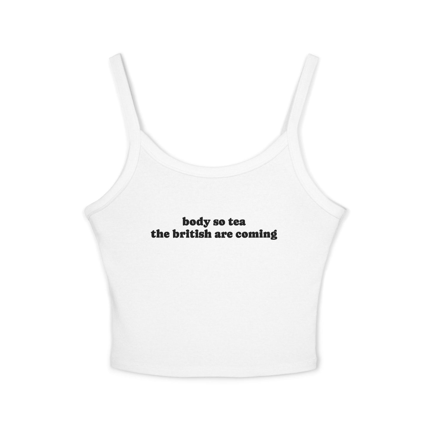 "Body So Tea The British Are Coming" Tanktop