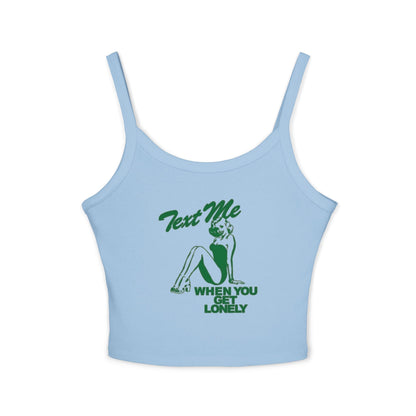 Text Me When You Get Lonely Neckholder-Top
