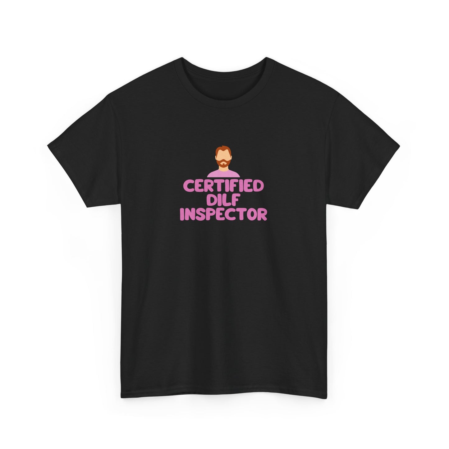 Certified DILF Inspector Unisex T-Shirt