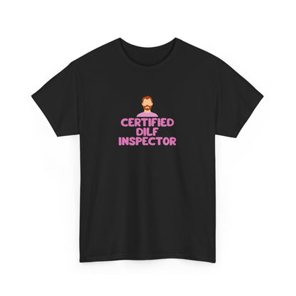 Certified DILF Inspector Unisex T-Shirt