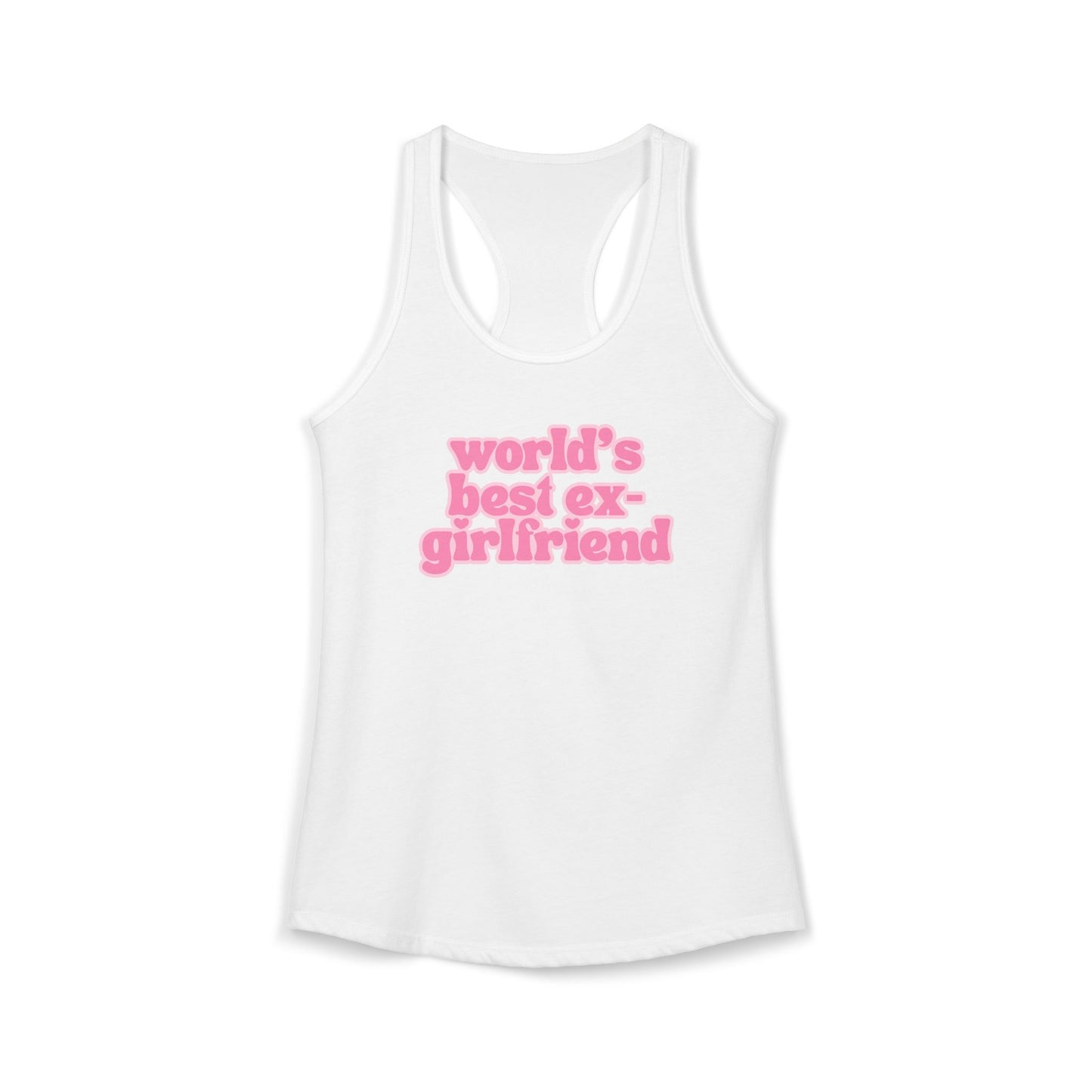 World's Best Ex-Girlfriend Tank
