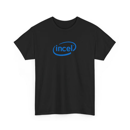 'Incel' Parody Unisex T-Shirt