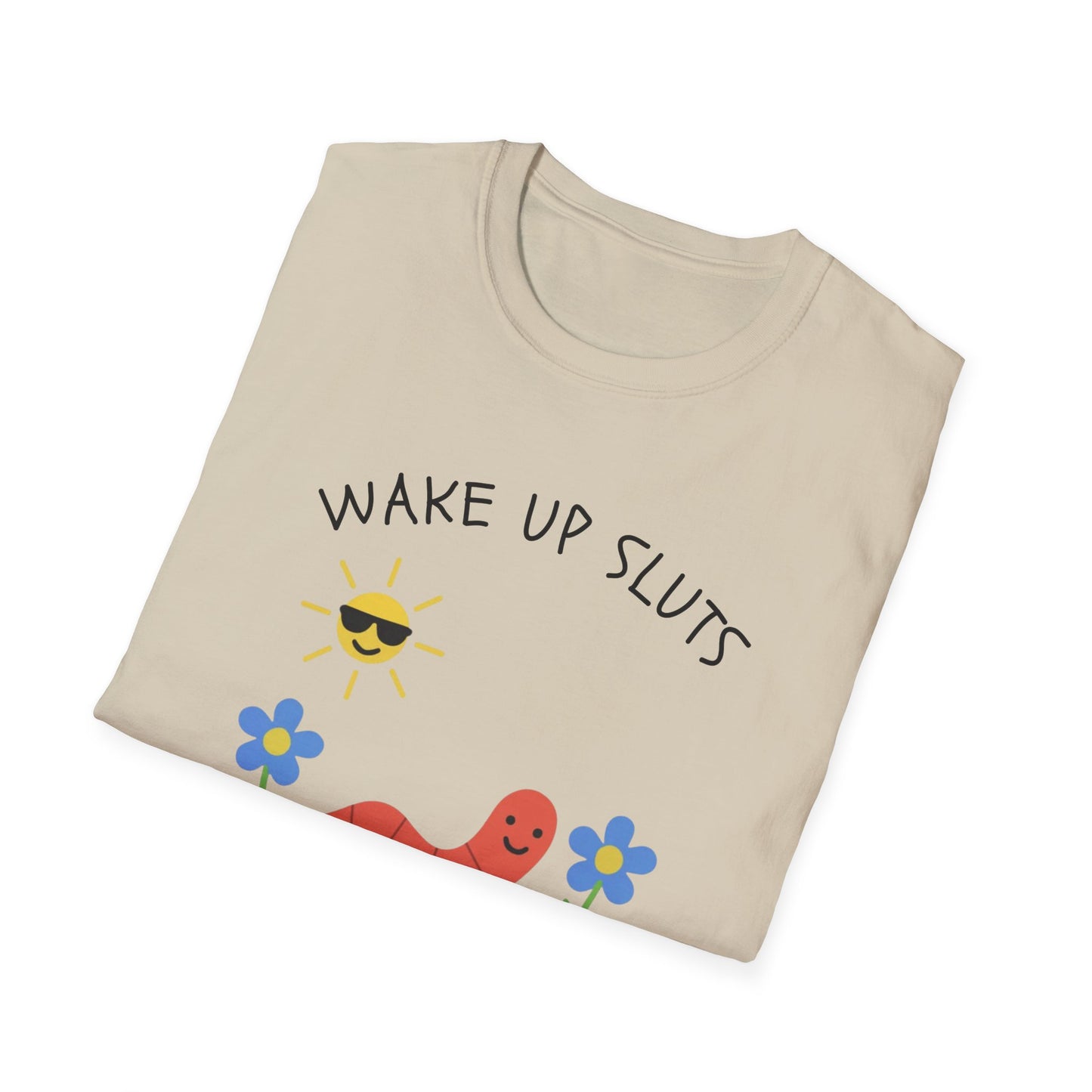 Wake Up Sluts, It's Time to Sin Smiling Worm T-Shirt