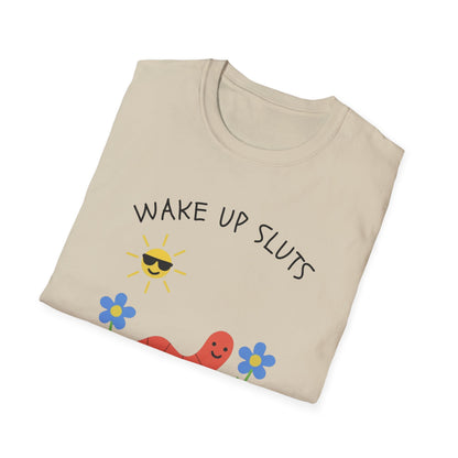 Wake Up Sluts, It's Time to Sin Smiling Worm T-Shirt