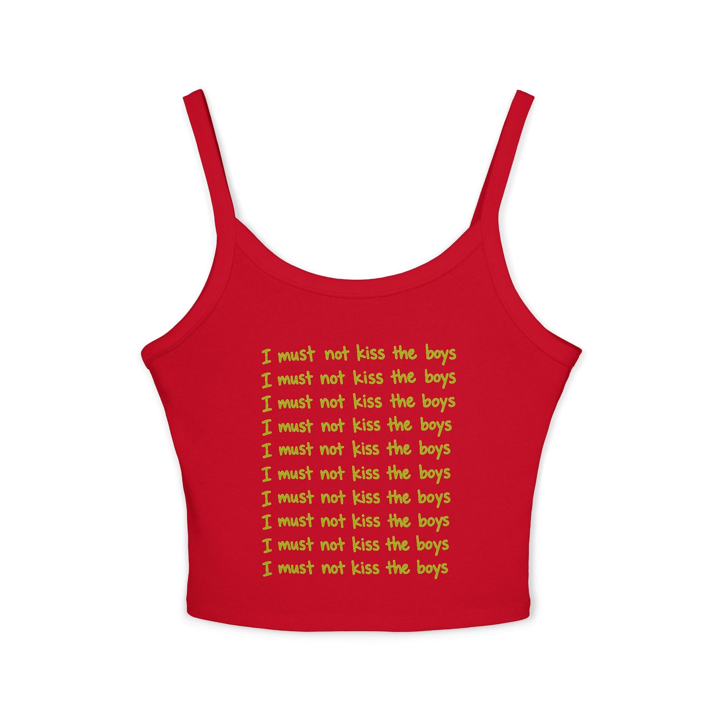 I Must Not Kiss The Boys Women's Spaghetti Strap Tank Top