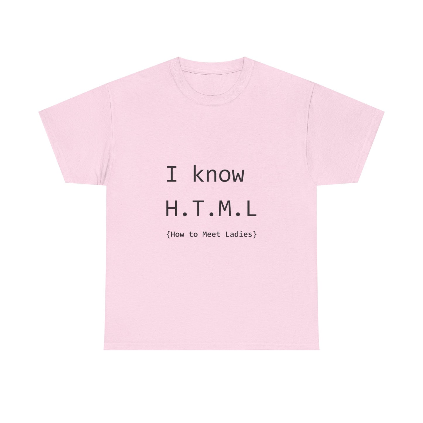 How To Meet Ladies Unisex T-Shirt