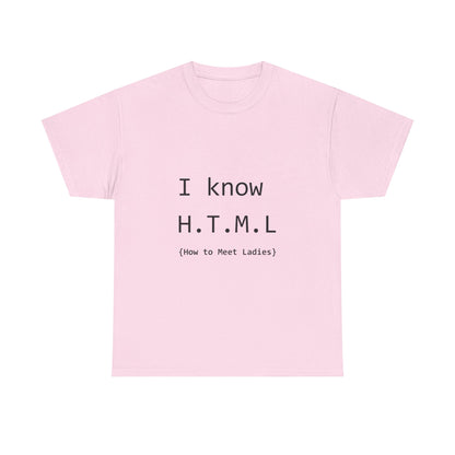 How To Meet Ladies Unisex T-Shirt