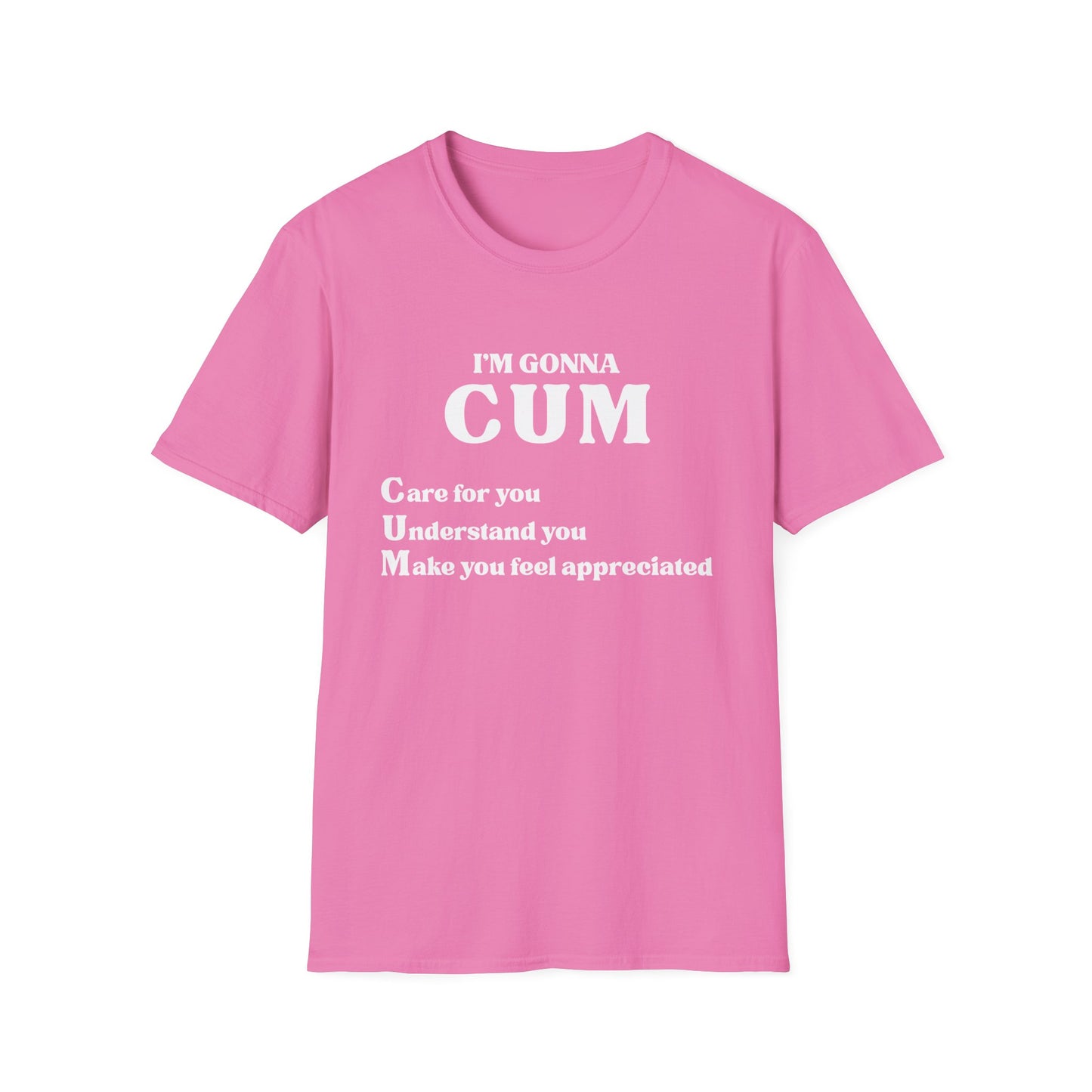 Im Gonna CUM Unisex T-Shirt