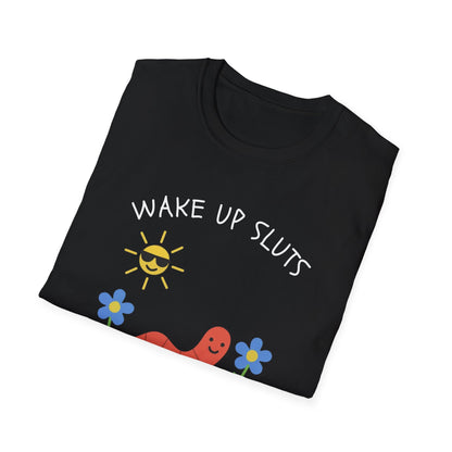 Wake Up Sluts, It's Time to Sin Smiling Worm T-Shirt