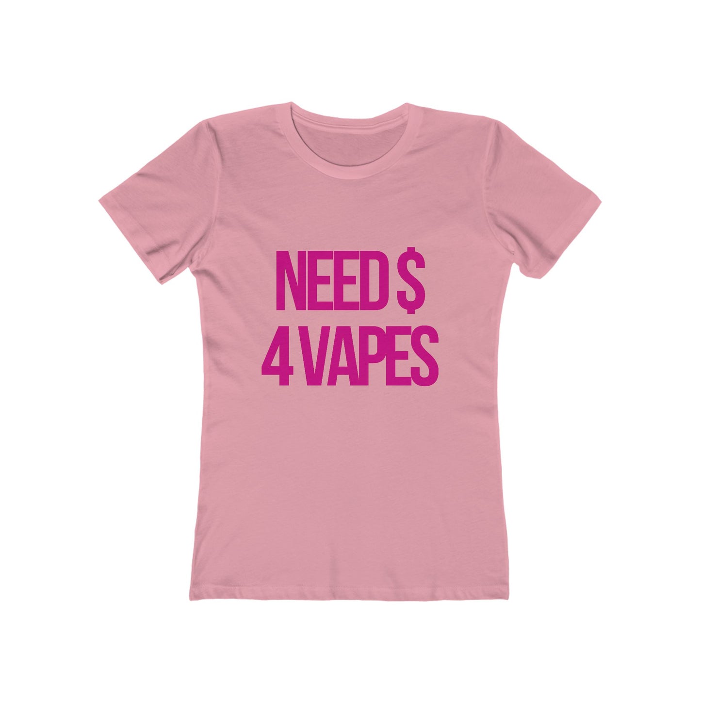 NEED $ 4 VAPES Women's Graphic Tee