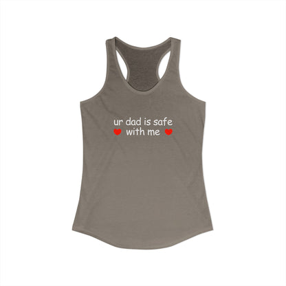 ur dad is safe with me Y2K Tank Top