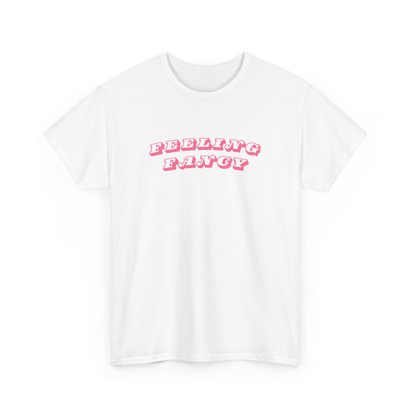 Feeling Fancy Graphic Unisex T-Shirt