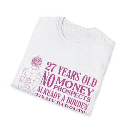 Pride and Prejudice "No Money No Prospects" Quote T-Shirt