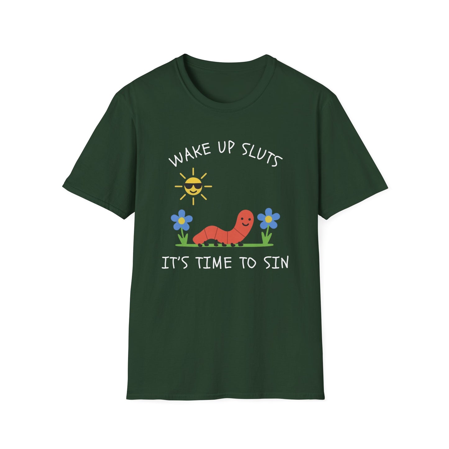 Wake Up Sluts, It's Time to Sin Smiling Worm T-Shirt