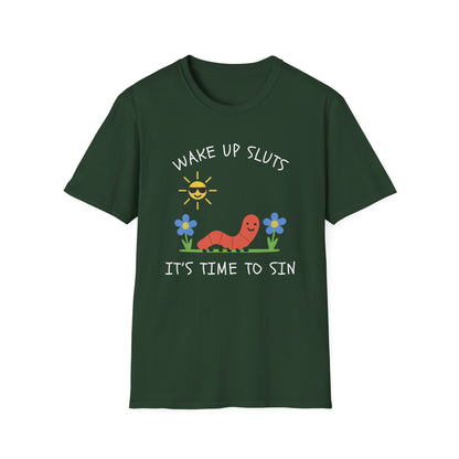 Wake Up Sluts, It's Time to Sin Smiling Worm T-Shirt