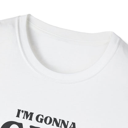 Im Gonna CUM Unisex T-Shirt
