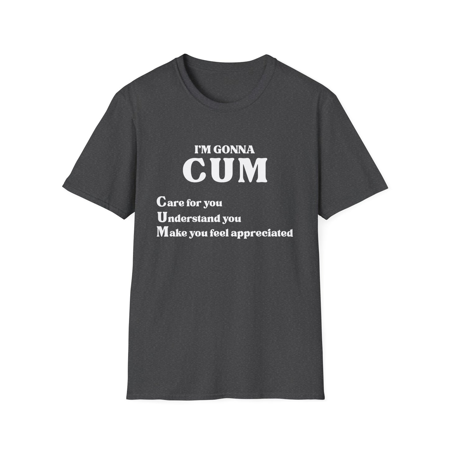Im Gonna CUM Unisex T-Shirt