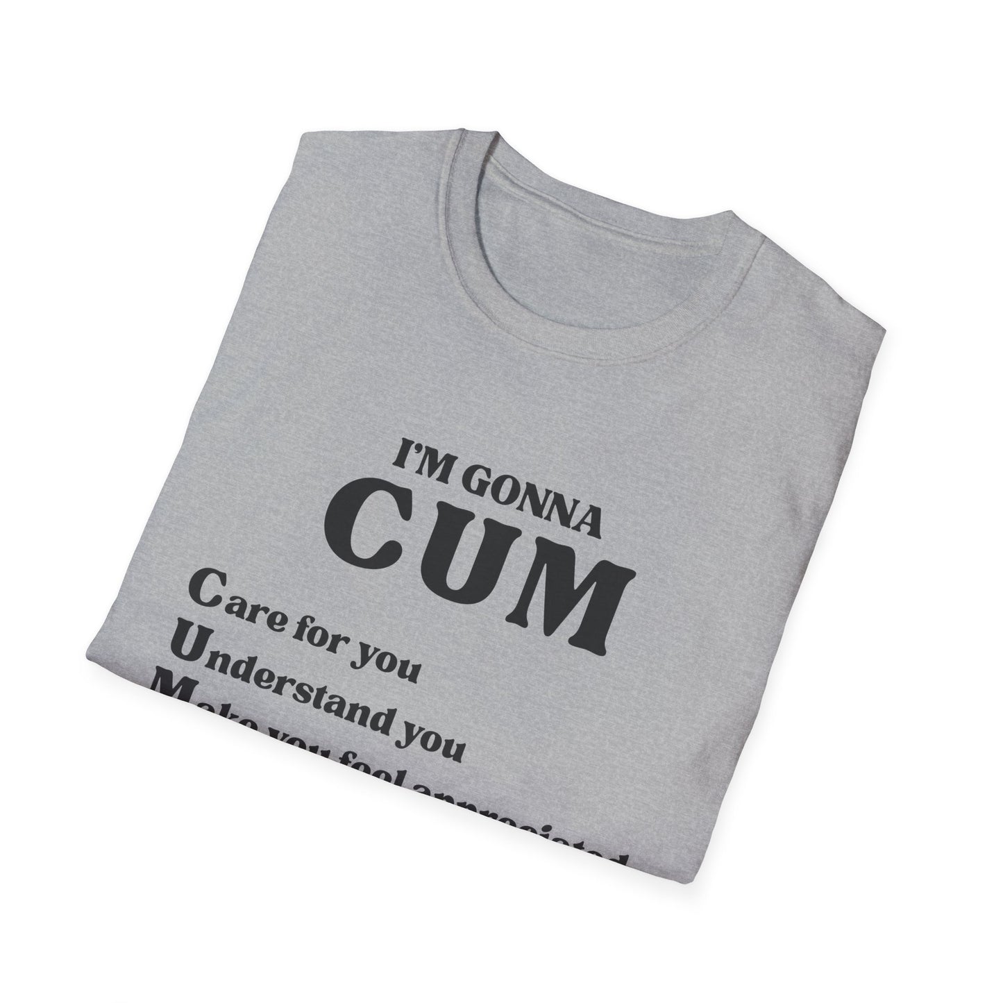 Im Gonna CUM Unisex T-Shirt